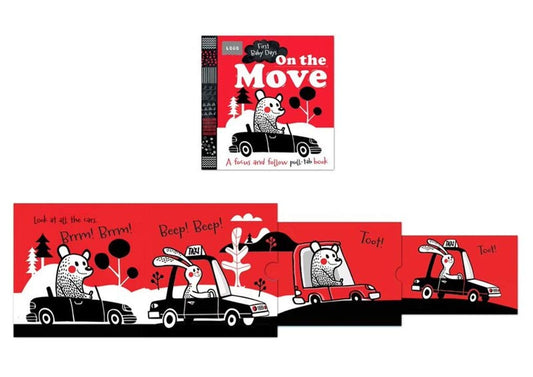 On the Move: A pull-tab board book to help your baby focus (First Baby Days)