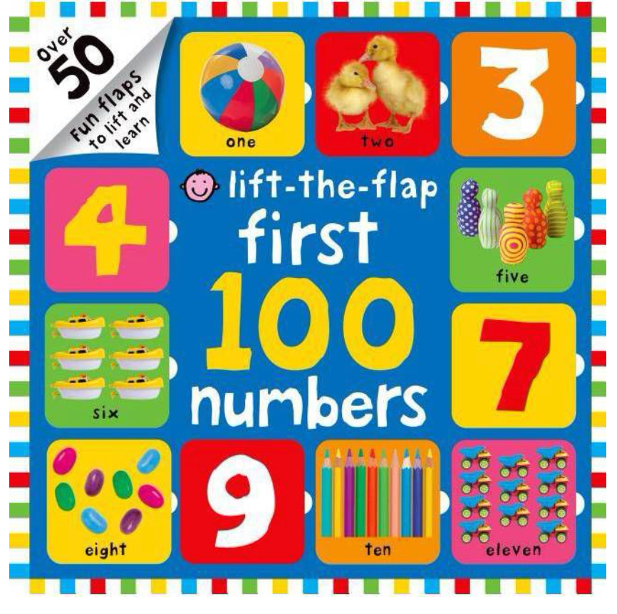 First 100 Lift the Flap Numbers - by Roger Priddy (Board Book)