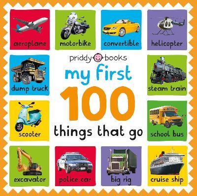 My First 100 Things That Go