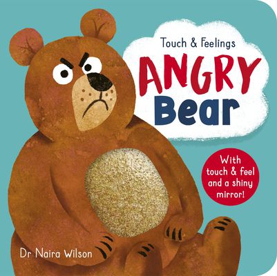 Touch and Feelings: Angry Bear